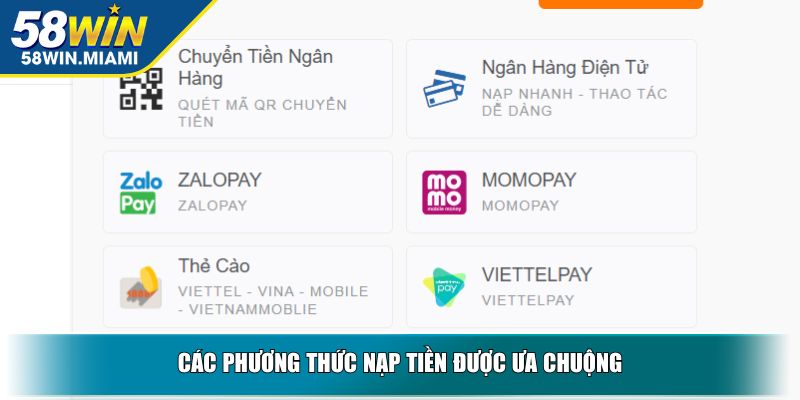 Các phương thức nạp tiền được ưa chuộng