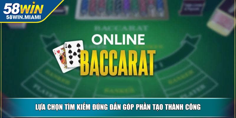 Lựa chọn tìm kiếm đúng đắn góp phần tạo thành công