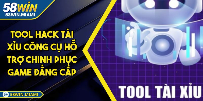 Tool Hack Tài Xỉu Công Cụ Hỗ Trợ Chinh Phục Game Đẳng Cấp